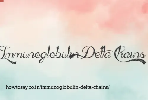 Immunoglobulin Delta Chains