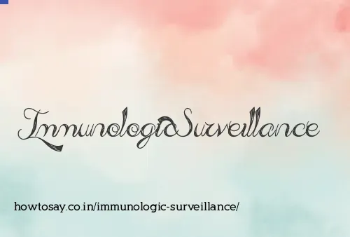 Immunologic Surveillance