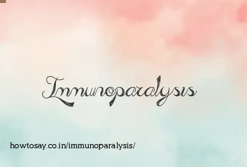 Immunoparalysis
