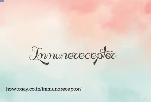Immunoreceptor