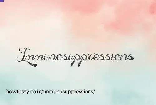 Immunosuppressions