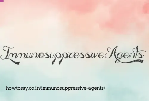 Immunosuppressive Agents