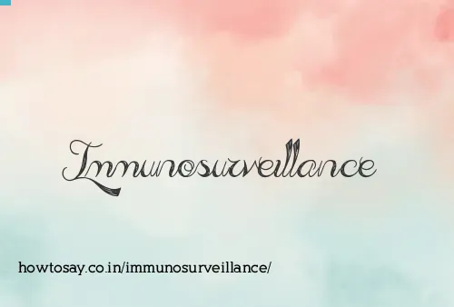 Immunosurveillance