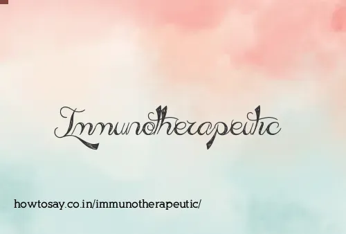 Immunotherapeutic