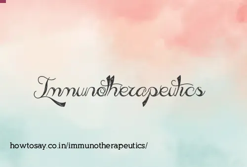 Immunotherapeutics