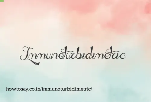 Immunoturbidimetric