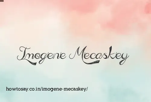 Imogene Mecaskey