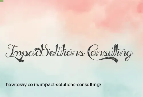 Impact Solutions Consulting