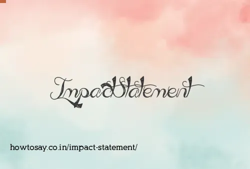 Impact Statement