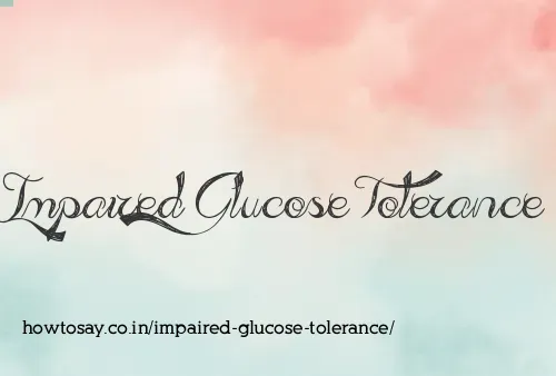 Impaired Glucose Tolerance