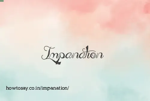 Impanation
