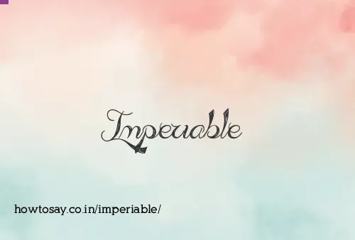 Imperiable