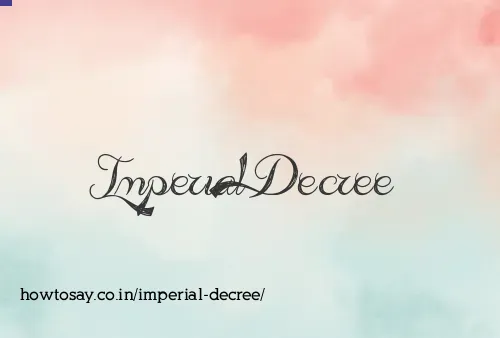 Imperial Decree