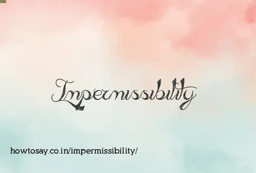 Impermissibility