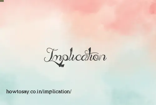 Implication