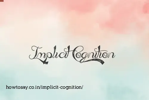 Implicit Cognition