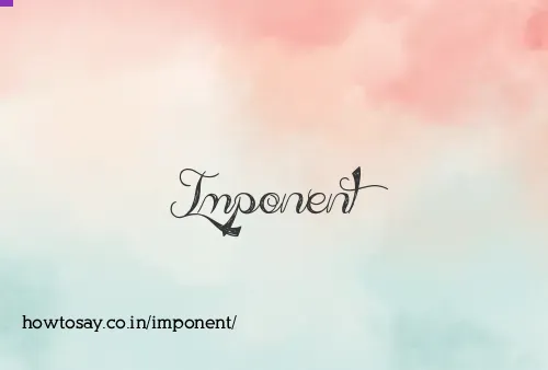 Imponent