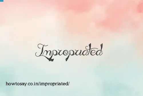 Impropriated