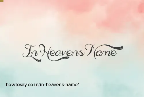 In Heavens Name