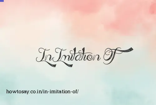 In Imitation Of