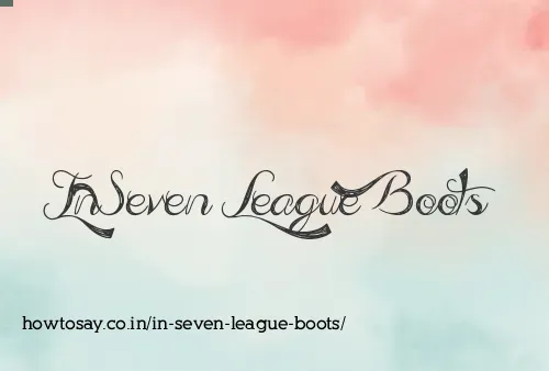 In Seven League Boots