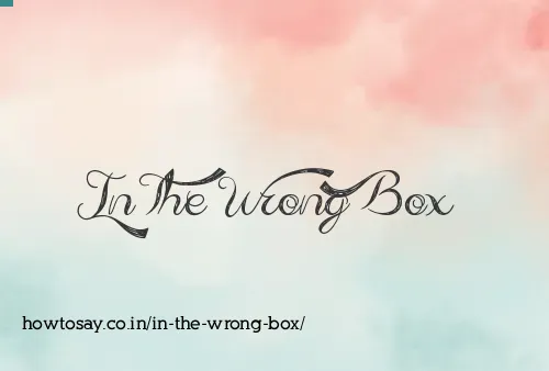 In The Wrong Box