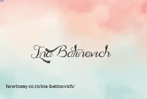 Ina Batinovich