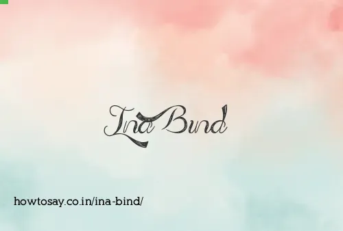 Ina Bind