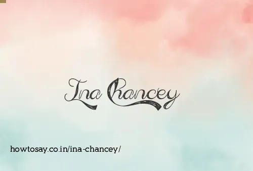 Ina Chancey
