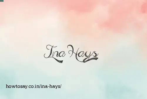 Ina Hays