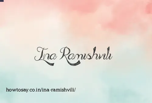 Ina Ramishvili