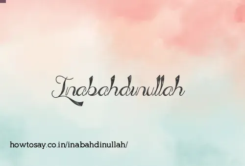 Inabahdinullah