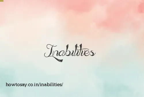 Inabilities