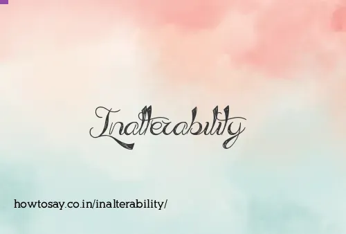 Inalterability