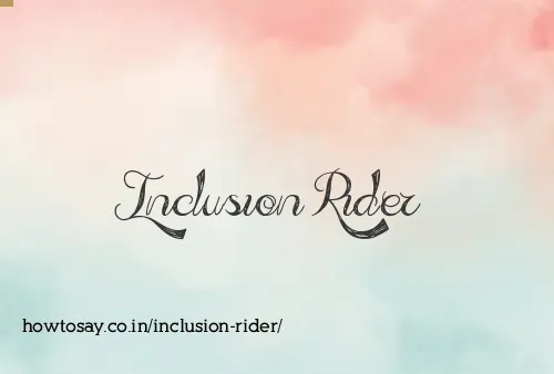 Inclusion Rider