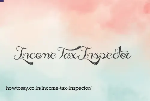 Income Tax Inspector
