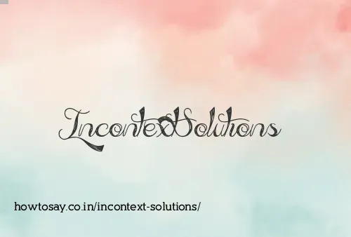 Incontext Solutions