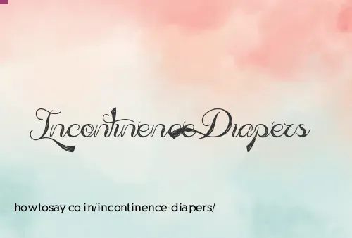 Incontinence Diapers