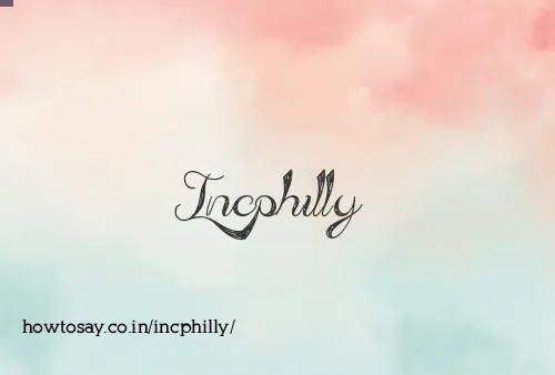 Incphilly