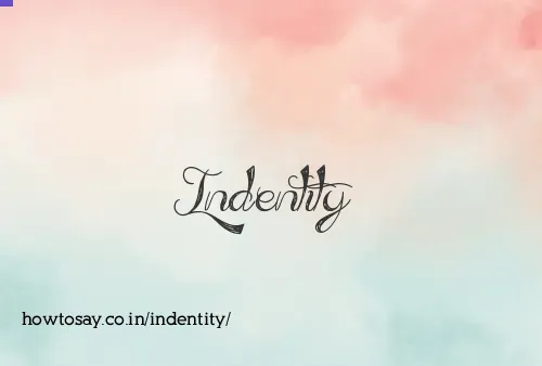 Indentity