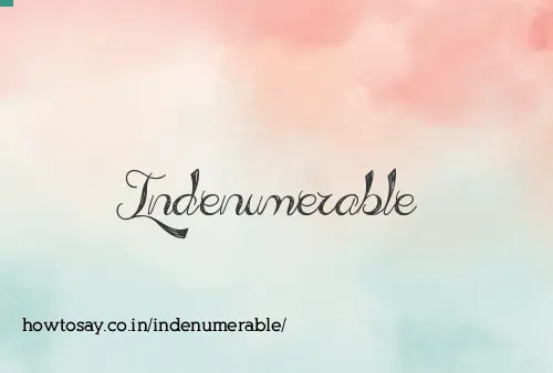 Indenumerable