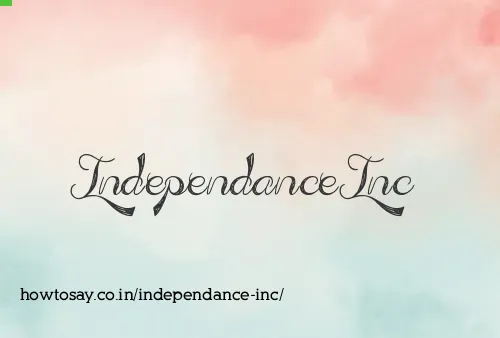 Independance Inc
