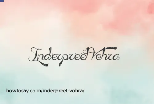 Inderpreet Vohra