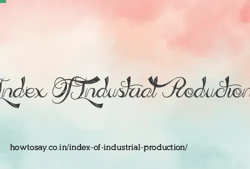 Index Of Industrial Production
