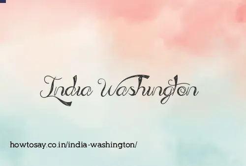 India Washington