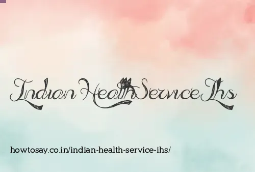 Indian Health Service Ihs