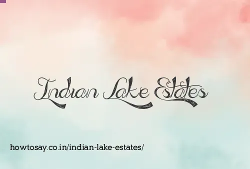 Indian Lake Estates