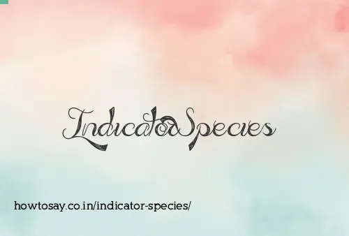 Indicator Species
