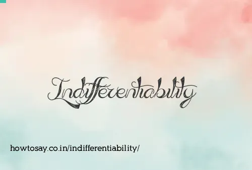 Indifferentiability
