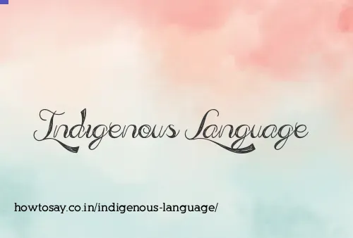 Indigenous Language